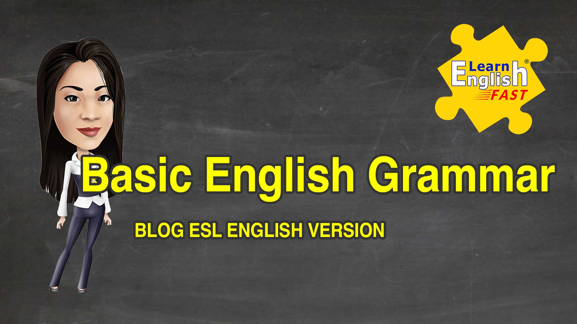 Learn Basic English Grammar – Learn English Fast With Angeline