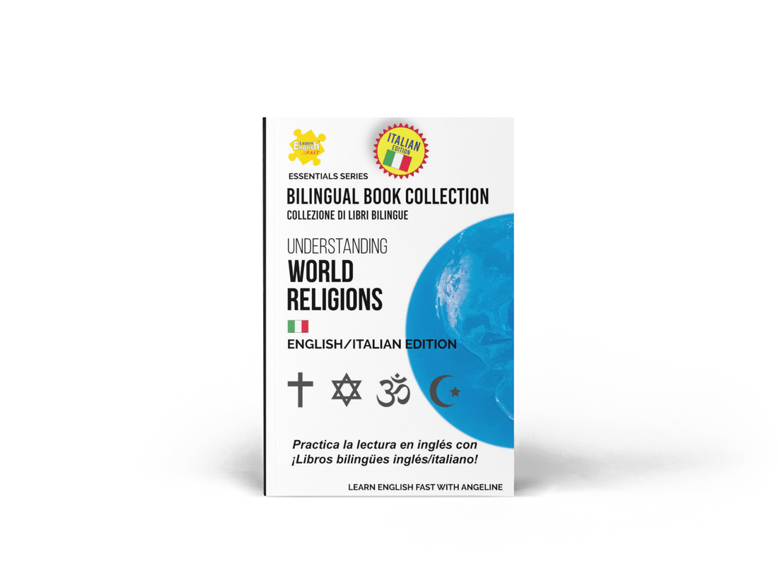 Capire le religioni del mondo (Libro bilingue inglese-italiano)