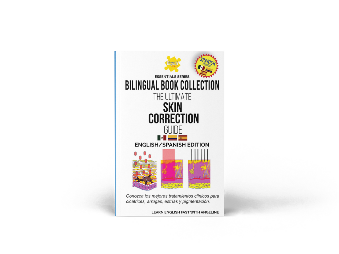 Guía definitiva para la corrección de la piel - Libro bilingüe inglés español